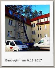 Baubeginn am 6.11.2017