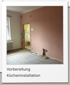 Vorbereitung Kücheninstallation