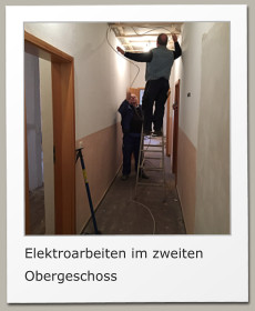 Elektroarbeiten im zweiten Obergeschoss