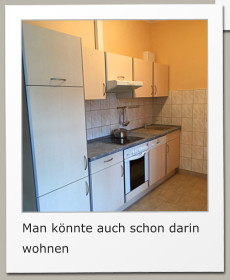 Man könnte auch schon darin wohnen